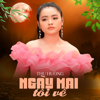 Ngày Mai Tôi Về - CS Thu Hường