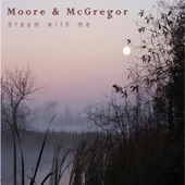 Moore & McGregor - If Ever You Were Mine