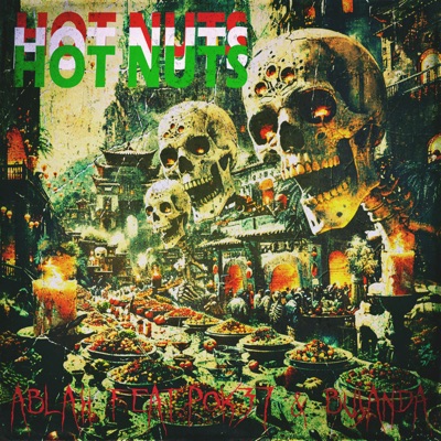 Hot Nuts (feat. Bujanda & pok37) - Single