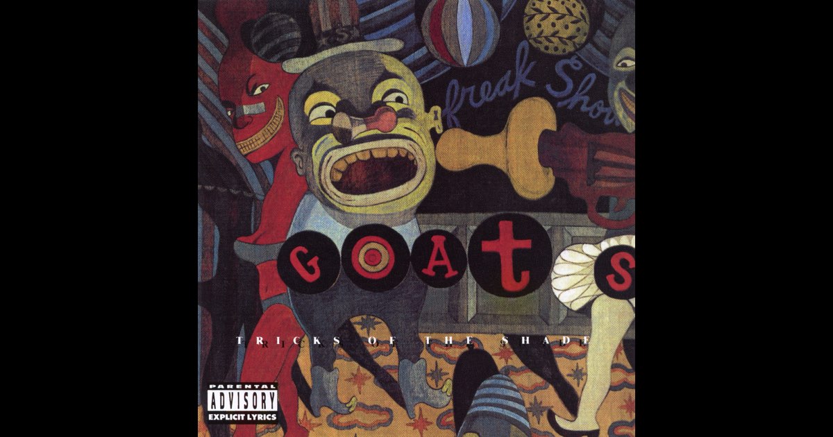 Tricks of the Shade - Album by The Goats - Apple Music