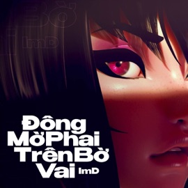 Đông Mờ Phai Trên Bờ Vai ImD