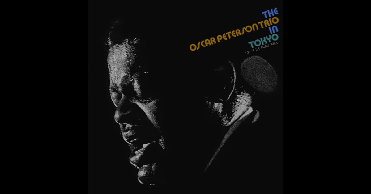 The Oscar Peterson Trio in Tokyo (Live) - オスカー・ピーター