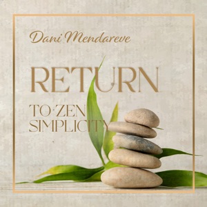 Return to Zen Simplicity