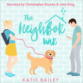 The Neighbor War: Only in Atlanta, Book 2 (Unabridged) - Katie Bailey