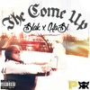 The Come Up (feat. Mazi KaBi) - Single