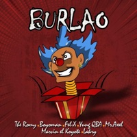 burlao - Single - The Romy, Mr.Axel, Boyo Man, Fel-X, Young QBA, El Koyote & El Lakry