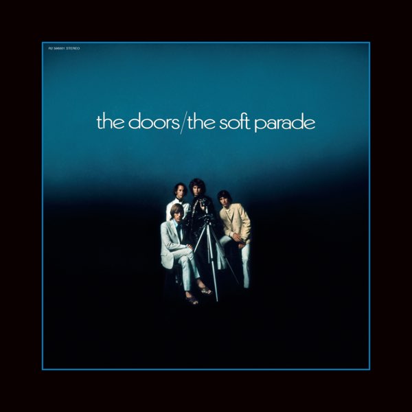 洋楽 The Doors / The Soft Parade The Soft Parade - Album by The Doors - Apple Music