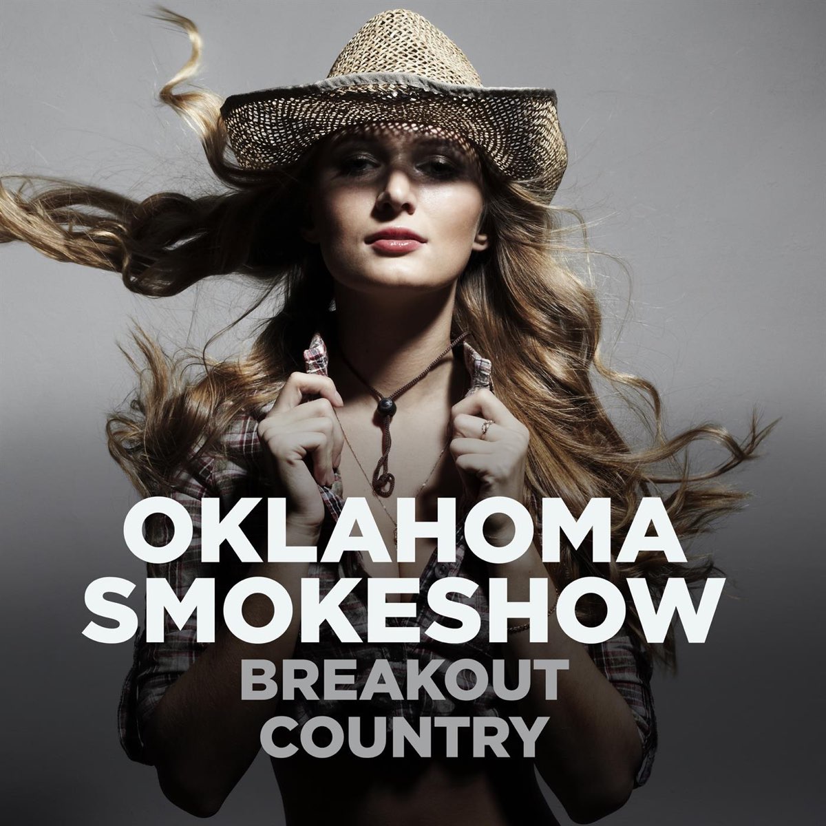 Oklahoma Smokeshow - Breakout Country - Album by Various Artists
