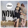 Now or Never - Single