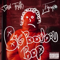 Big boubou bop - Single - John Truth & Figure8
