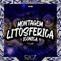 Montagem Litósferica Iconica - Single - DJ P4K