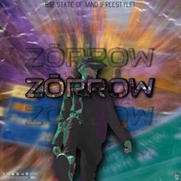 012 State of Mind (feat. GrèY GalxY) [Freestyle] - Single - Zōrrow