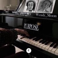 PURPOSE (feat. Wendy Moon) - Single - Tiny SPECTRO