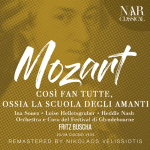 Mozart: Così fan tutte, ossia La scuola degli amanti