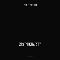 Pretend - Single - CrypticRarity