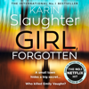 Girl, Forgotten - Karin Slaughter