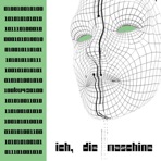 Ich, die Maschine - Single