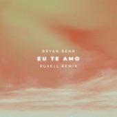 Eu Te Amo (Ruxell Remix) artwork