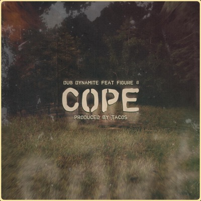 Cope (feat. Figure 8) - Single