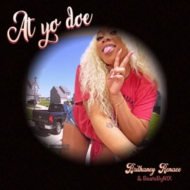At Yo Doe BeatsByNIX & Brithaney Renaee