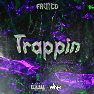 Trappin - Single