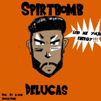 Spiritbomb - Single - Delucas