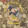 Straight To the Money - Single