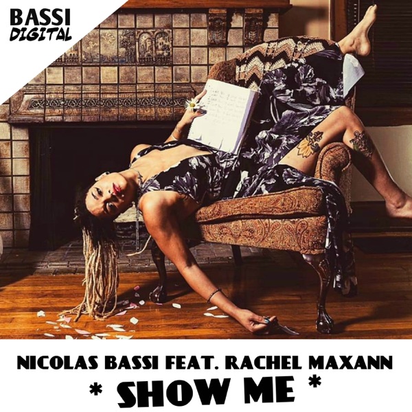 Show Me (feat. Rachel Maxann) - Single