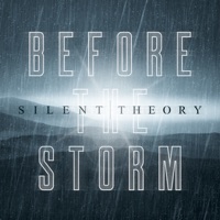 Before the Storm - Single - Silent Theory