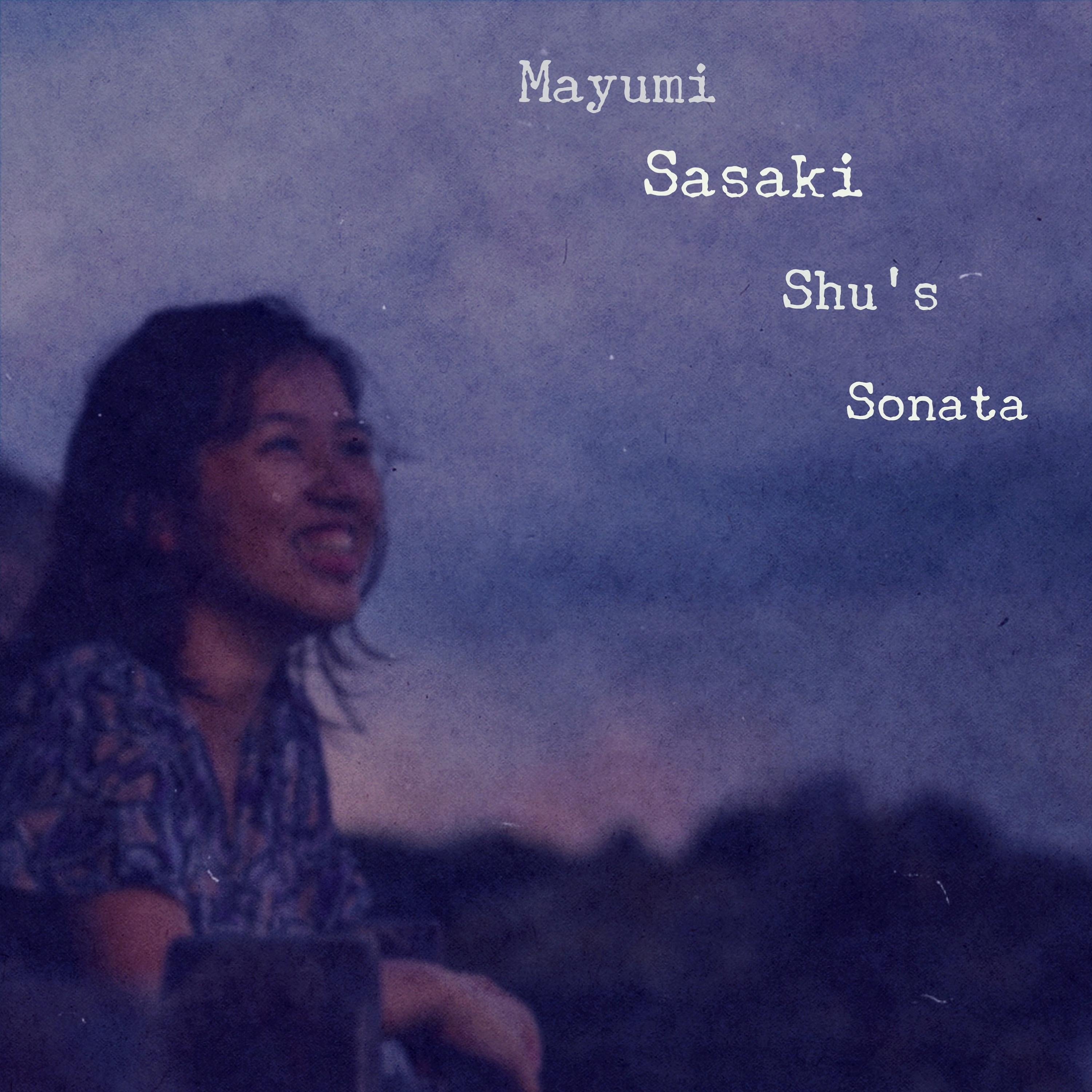 Mayumi Sasaki - Shu’s Sonata