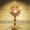 Jorge Luis Bohorquez - Una Canción para la Comunión