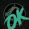 Cil City - It's Ok
