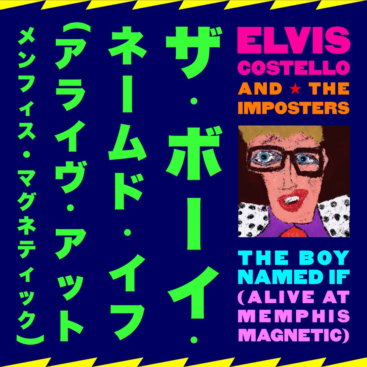 The Boy Named If (Alive at Memphis Magnetic) - Album by Elvis Costello