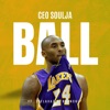 Ball (feat. 32 Flavaz & Roonchi) - Single