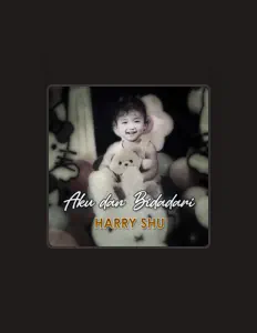 Escucha a Harry Shu, mira vídeos musicales, lee la biografía, consulta fechas de giras y mucho más.