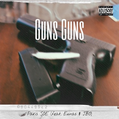 Guns Guns (feat. Eunas & JBO) - Single