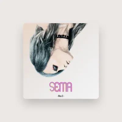 Listen to sema, watch music videos, read bio, see tour dates & more!