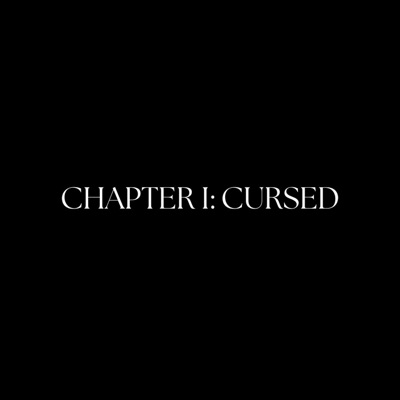 Chapter I: Cursed - Single