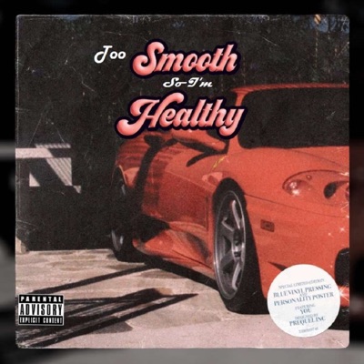 Too smooth so i'm healthy - EP