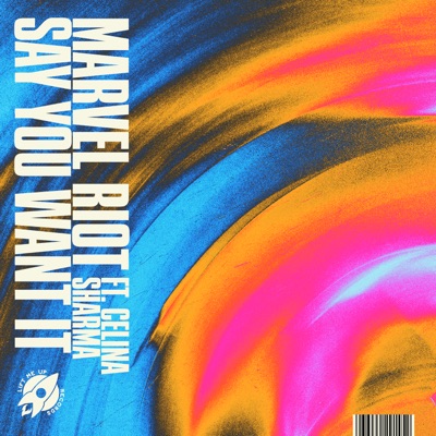 Say You Want It - Single