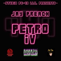Petro IV - EP - Jay Preach