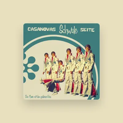 Listen to Casanovas schwule Seite, watch music videos, read bio, see tour dates & more!