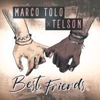 Best Friends - Single - Marco Tolo & Telson