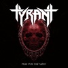 Tyrant - Pray for the Night