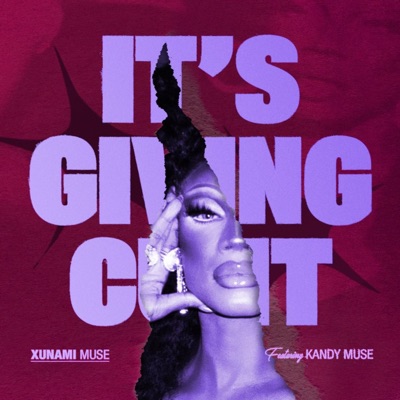 It's Giving (Cunt) (feat. Kandy Muse) - Single