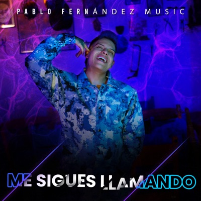 Me Sigues Llamando - Single