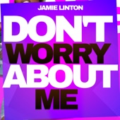 Don't Worry About Me (Radio Edit) artwork