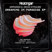 Dreaming in Paradise - EP - Armandd G, Diego Straube & Jordan Gill