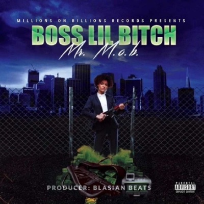 Boss LIL Bitch - EP