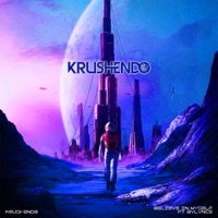 Believe In Myself (feat. BVLVNCE) - Single - Krushendo